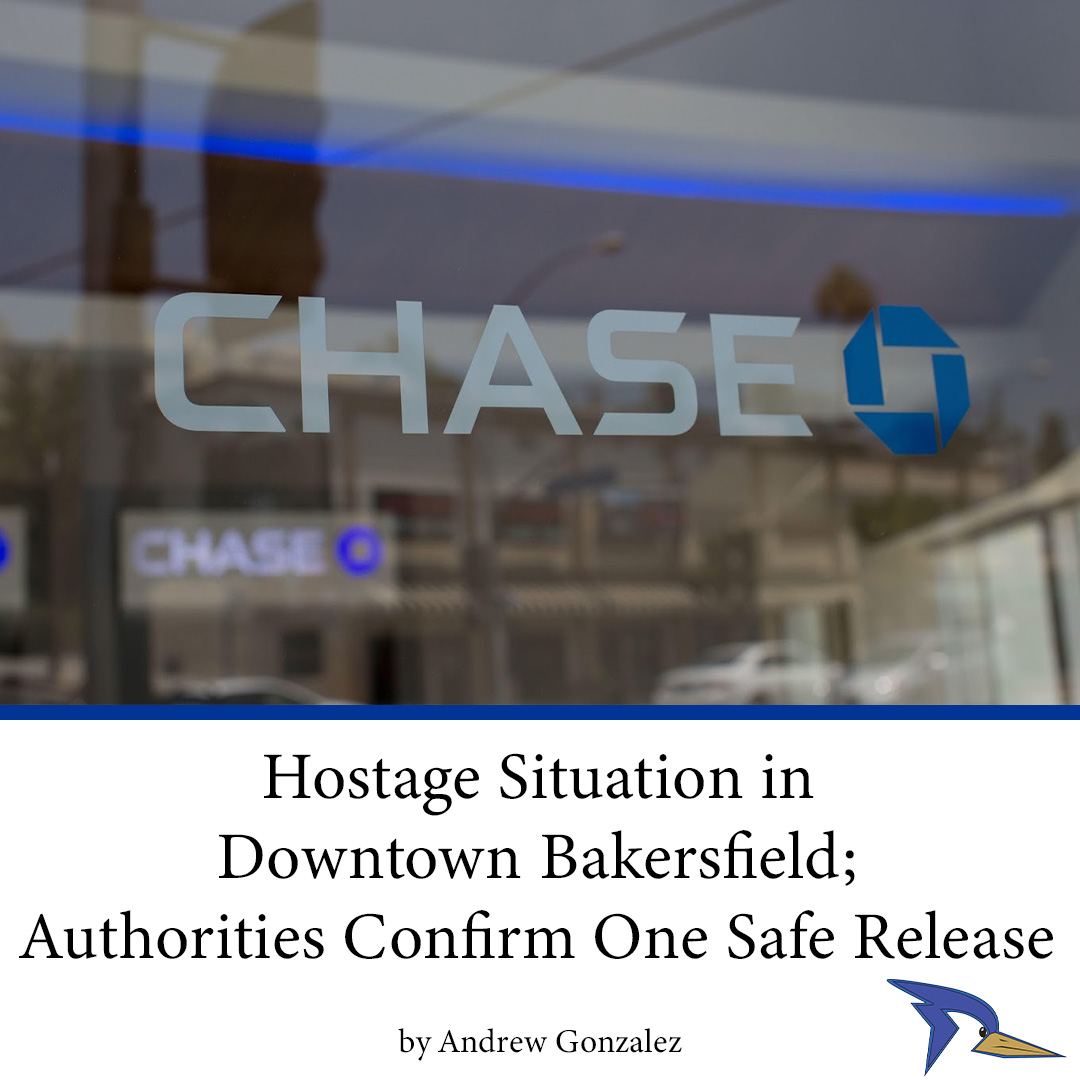 Hostage Situation in Downtown Bakersfield; Authorities Confirm One Safe Release